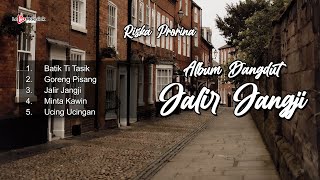 Download lagu Album Dangdut Jalir Jangji ~ Riska Protina mp3