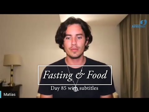 Day 85 FASTING and FOOD - Matias De Stefano - with subtitles
