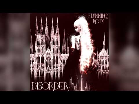 FLVMMING, kotx - DISORDER