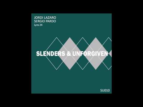 Sergio Pardo & Jordi Lazaro - Lyra 24 [ Spot Teaser ]