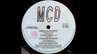 MCD – Careless Whisper (Extended Version)