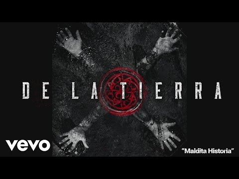 De La Tierra - Maldita Historia (Cover Audio)