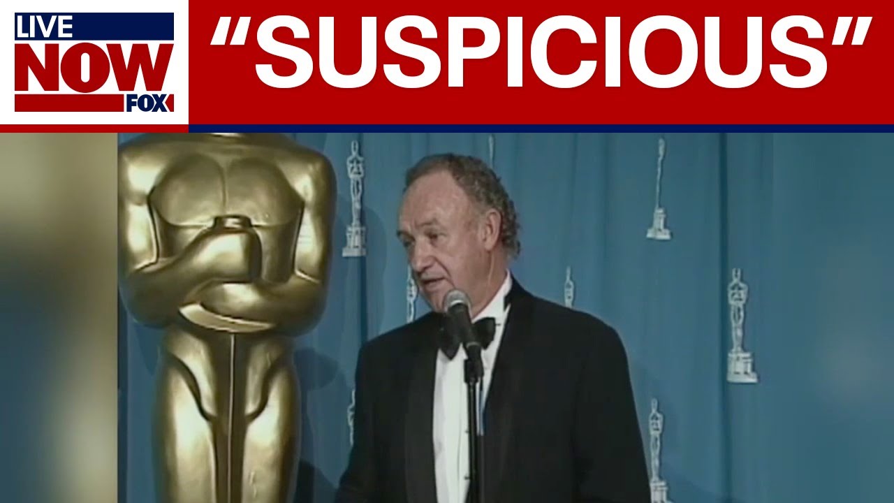 UPDATE: Gene Hackman death deemed 'suspicious'