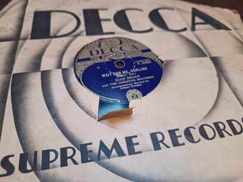 Wait For Me Darling - Joan Regan with The Johnston Brothers - 78rpm