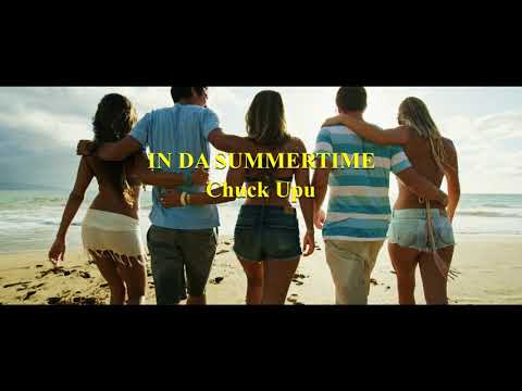 In Da Summertime - CHUCK UPU - Cook Islands Music