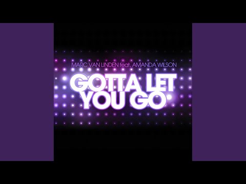 Gotta Let You Go (Radio Edit)