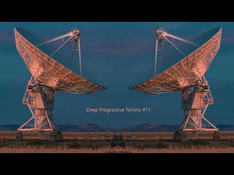 Deep Progressive Techno #11