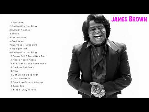 The Very Best of James Brown - James Brown Best Songs Ever (Full Album)