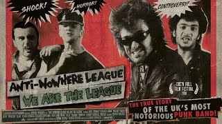 U.S. PREMIERE - Anti Nowhere League - We Are The League