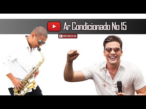 Wesley Safadão - Ar Condicionado no 15 | Sax Cover