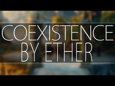Ether - Coexistence - [Dubstep/Glitch]