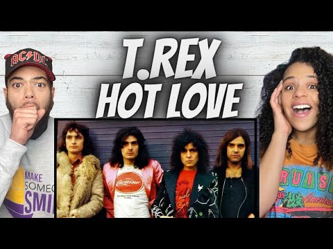 BEEN AWHILE!| FIRST TIME HEARING T.Rex  -  Hot Love REACTION