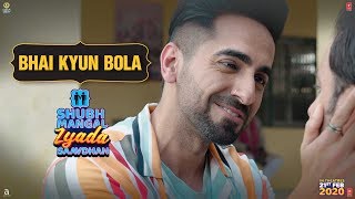 Koshish Toh Kar Mere ‘Bhai’ | Shubh Mangal Zyada Saavdhan | In theatres - 21st February 2020