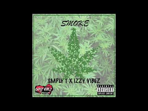 (SMPLYVIBEZ) Smply T X Izzy Vibez - Smoke - Official Audio