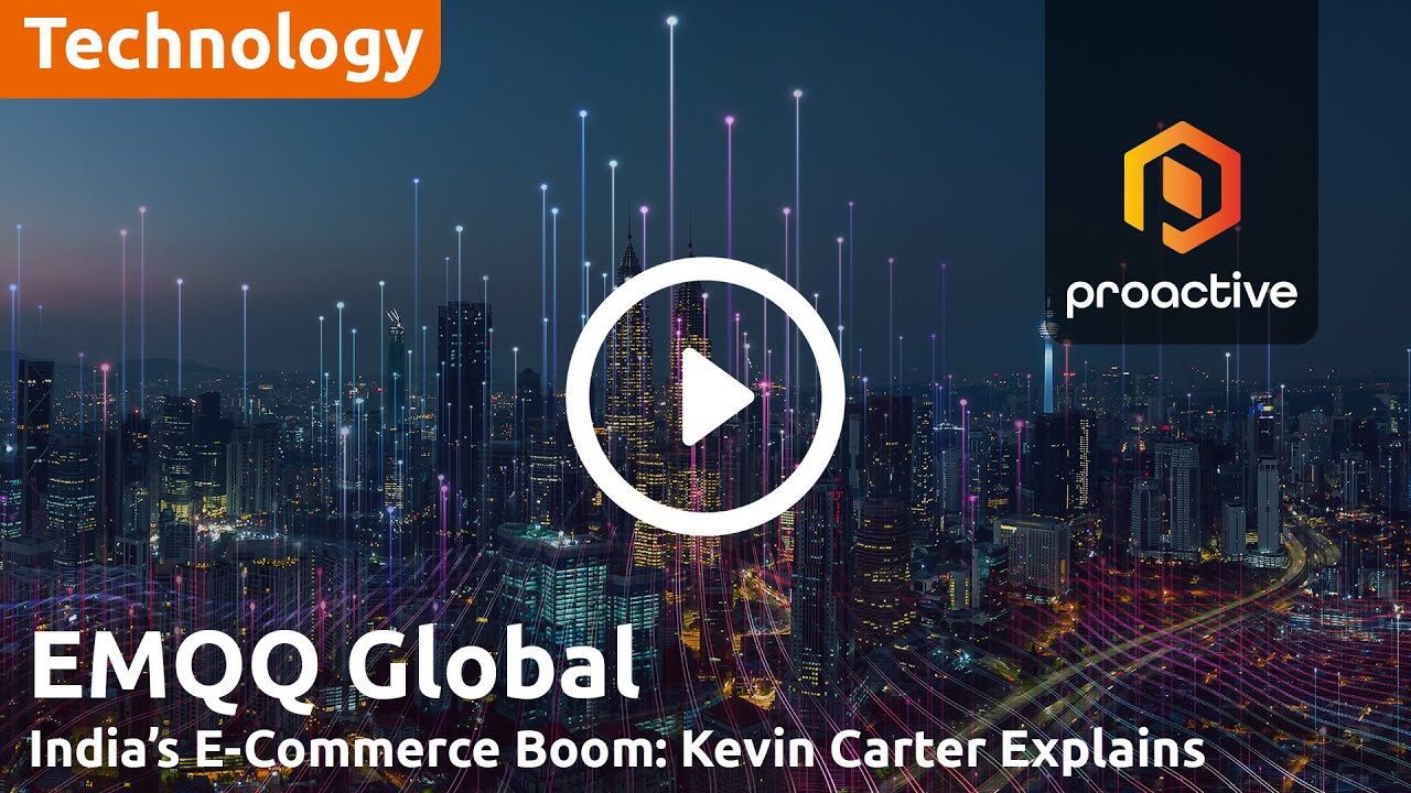 EMQQ Global’s Kevin Carter highlights india's booming E-Commerce and stock market trends