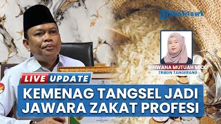 Kementerian Agama Tangsel Jadi Jawara Zakat Profesi, Zakat Meroket dari Rp 18 Juta ke Rp 96 Juta
