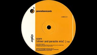 Slyder - Score ( Shiver And Parasite Mix )