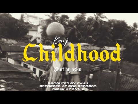 KVN J - Childhood (Official Music Video)