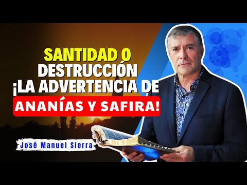José Manuel Sierra Predicas - ¿Estás viviendo con hipocresía como Ananías y Safira?