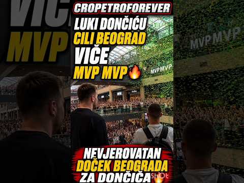 🇷🇸🔥DONČIĆ IN BELGRADE - Entire Serbia shouts: MVP MVP🔥🇷🇸