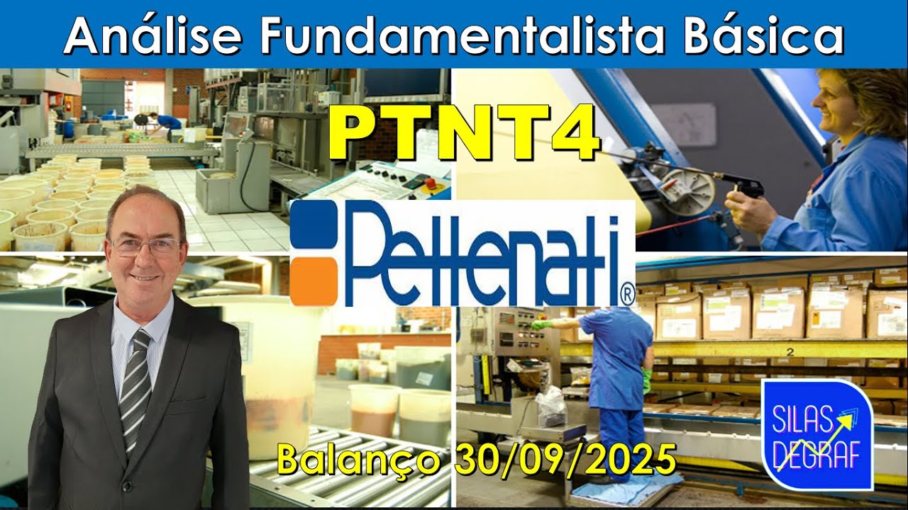 PTNT4 - PETTENATI S/A IND. TEXTIL . ANÁLISE FUNDAMENTALISTA BÁSICA. PROF. SILAS DEGRAF. 3o.TRI. 2025