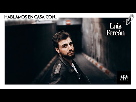Hablamos en casa con LUIS FERCÁN (6AM): "Compongo porque me sana, me cura mucho"