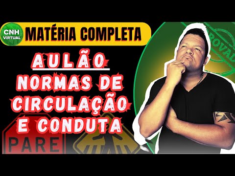 🟢AULÃO NORMAS DE CIRCULAÇÃO E CONDUTA   MATÉRIA COMPLETA🚩