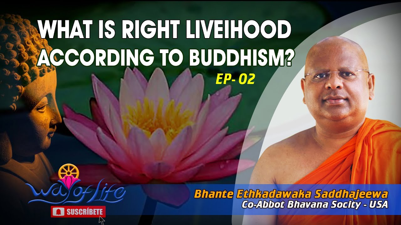 What is Right livelihood According or Buddhism