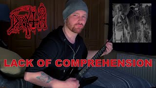 DEATH &quot;Lack of Comprehension&quot; GUITAR COVER
