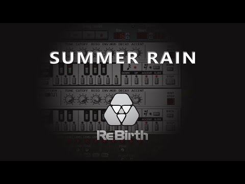 Propellerhead Rebirth RB-338 - Summer Rain by law
