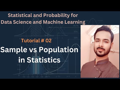 Tutorial 02 Sample vs Population in Statistics