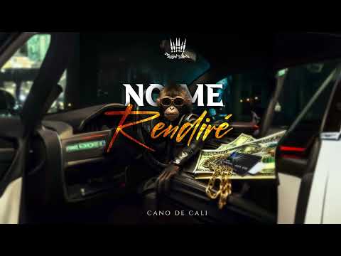 Cano De Cali - No Me Rendire