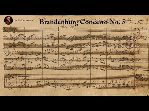 J.S. Bach - Brandenburg Concerto No. 5, BWV 1050 (1721)