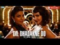 Girls Like To Swing Official Full Track | Dil ...