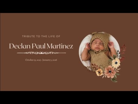 Celebration of Life Declan Paul Martinez