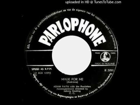 Adam Faith & The Roulettes - Made For Me