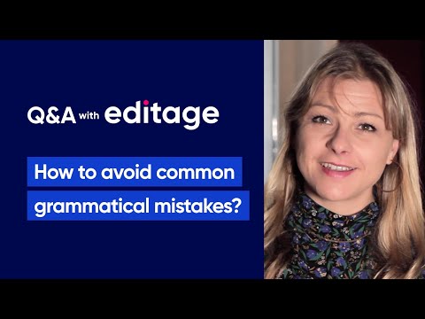 Editage – How to avoid common grammatical mistakes in research paper?