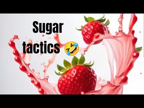 ???? jam and sugar tactics