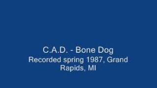 C.A.D. - Bone Dog (DOG.HOUSE) (tool maynard APC)
