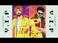 VIP Official Video RAJ RANJODH Ft DILJIT DOSANJH New Punjabi Song 2022 Latest Punjabi Songs 2022