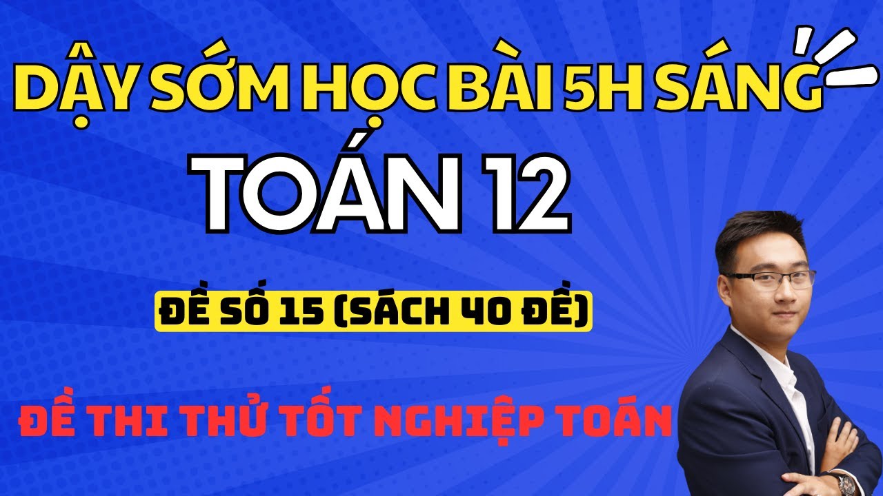 ĐỀ SỐ 15 PHẦN  1