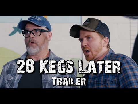 28 Kegs Later I Trailer