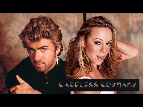 Mariah Carey, George Michael - Careless Crybaby feat. Snoop Dogg