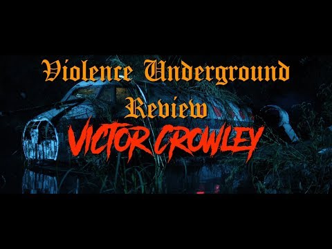 Victor Crowley (2017) - Review