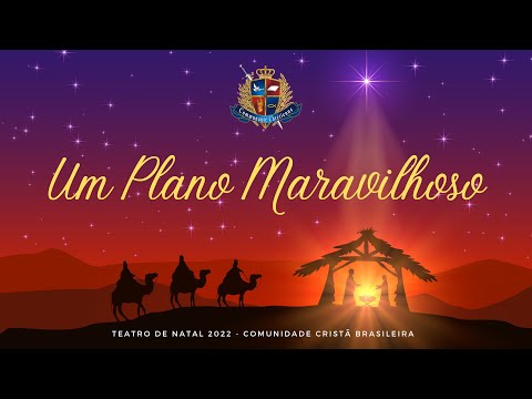 Um Plano Maravilhoso - Teatro de Natal 2022