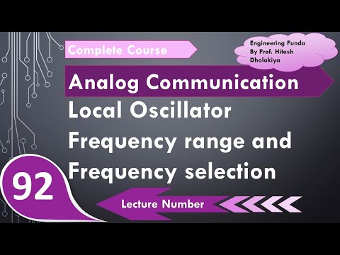 Local Oscillator Frequency range frequency selection in Analog Communication by Engineering Funda