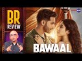 Bawaal Movie Review By Baradwaj Rangan | Varun Dhawan | Janhvi Kapoor | Nitesh Tiwari