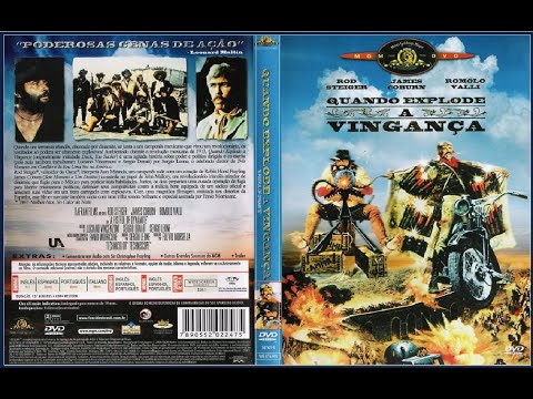 Quando Explode a Vingança 1971 Dublado - James Coburn e Rod Steiger