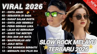 Download lagu Slow Rock Melayu Viral Terbaik 2026// cinta abadi 💔 cocok untuk menemani aktivitas dan santai  mp3