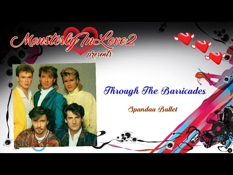 Spandau Ballet - Through The Barricades (1986)